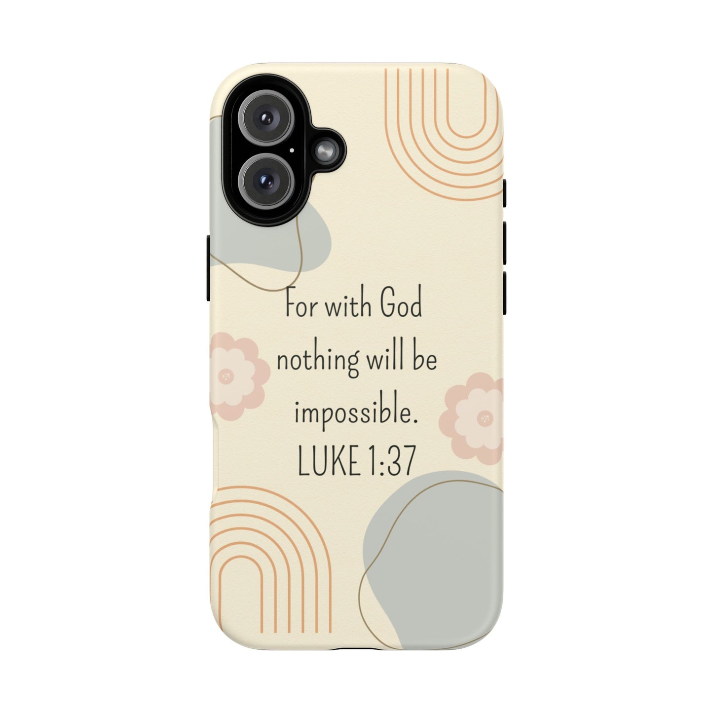 Luke 1:37 Phone Case