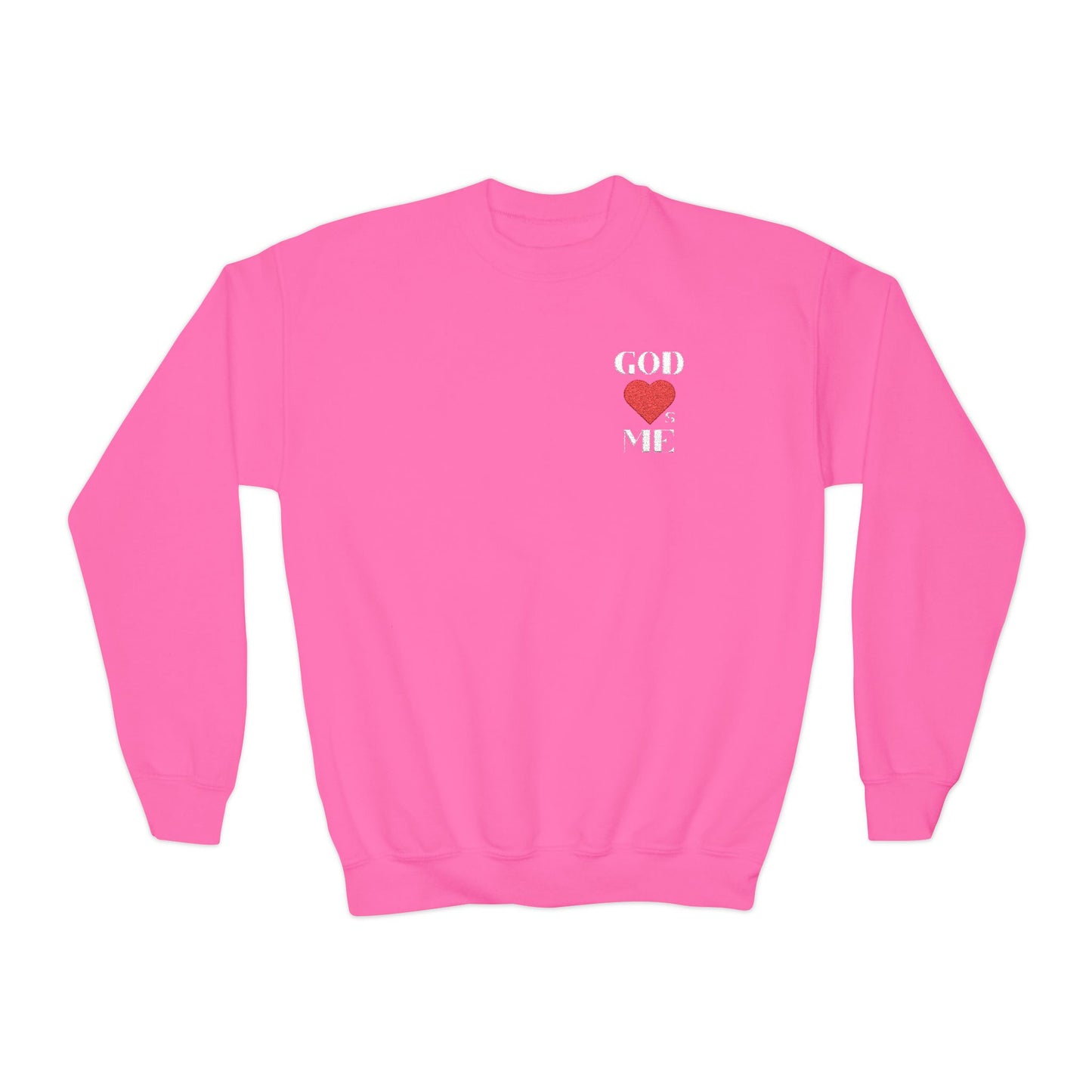God Loves Me Sweatshirt