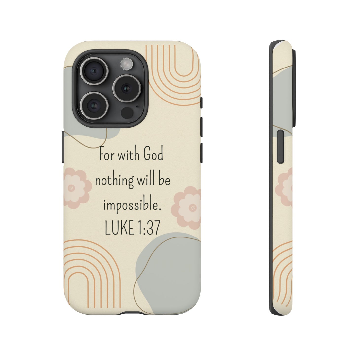 Luke 1:37 Phone Case