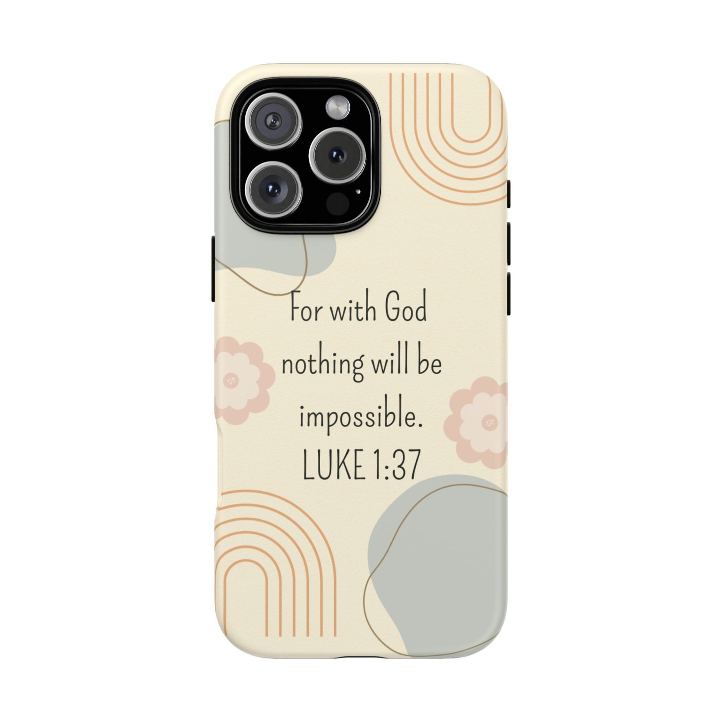 Luke 1:37 Phone Case