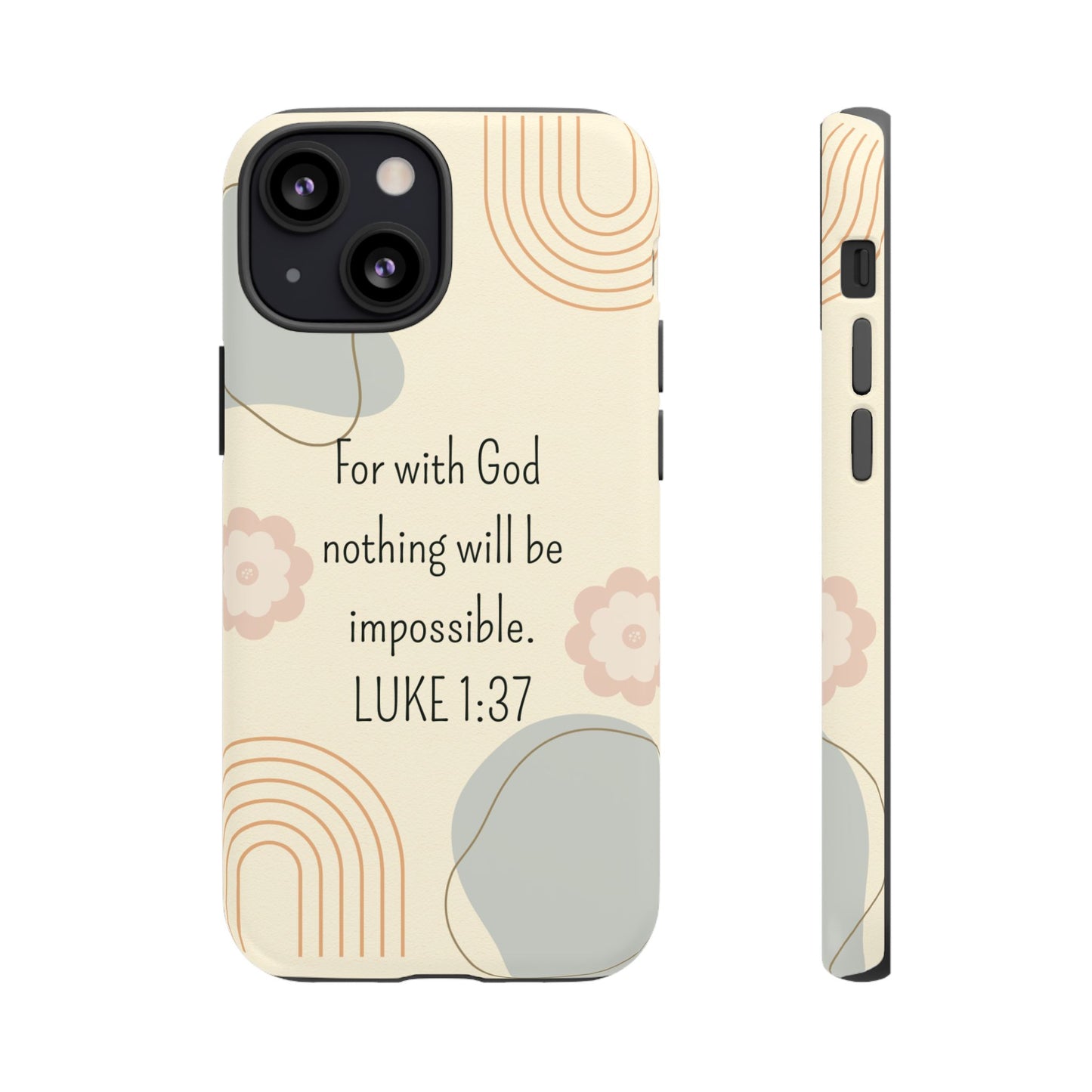 Luke 1:37 Phone Case
