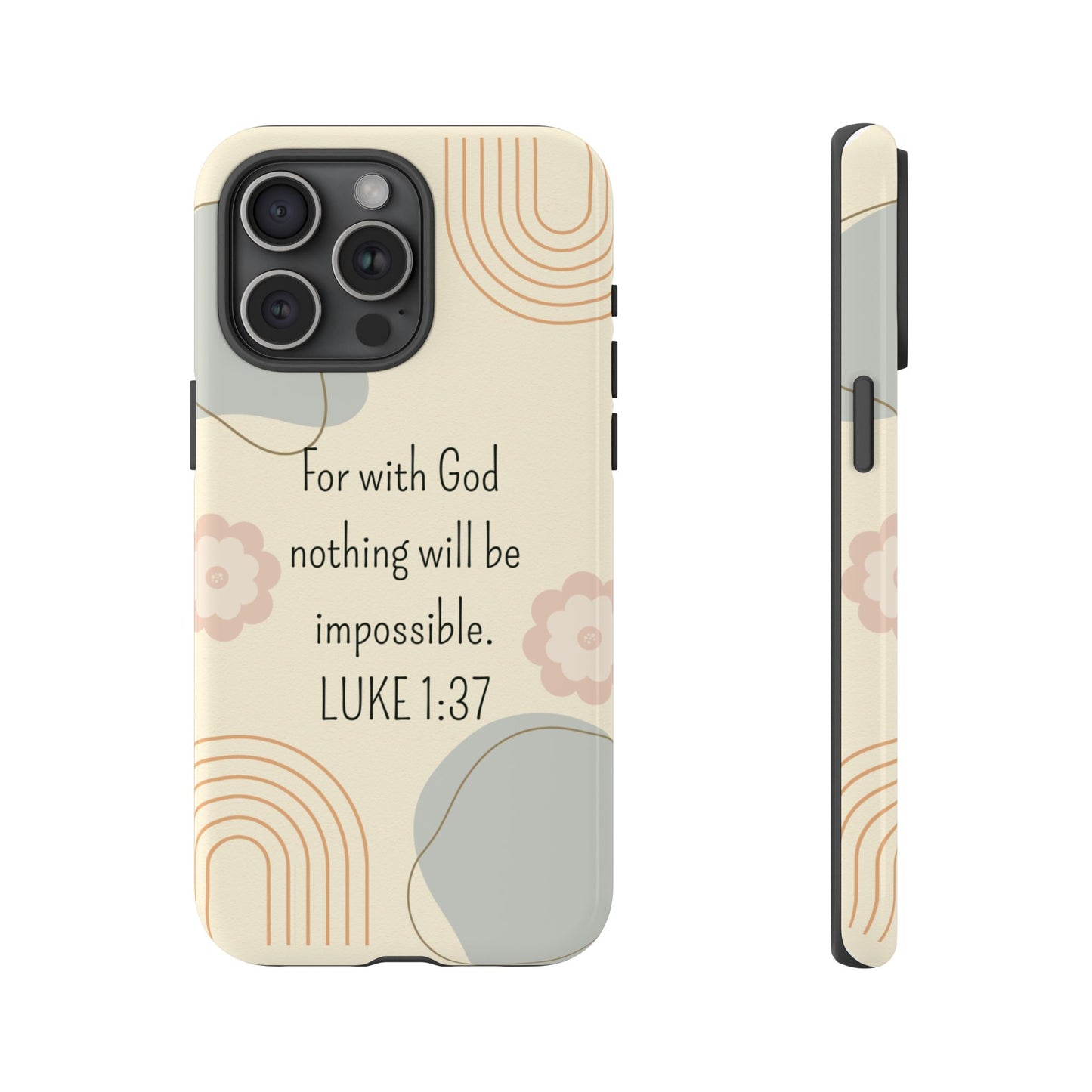 Luke 1:37 Phone Case