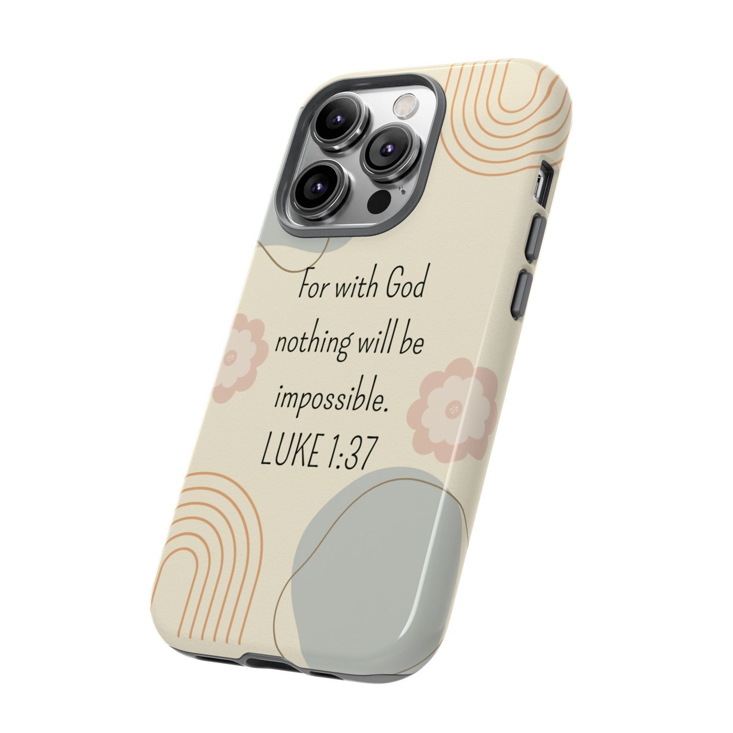 Luke 1:37 Phone Case