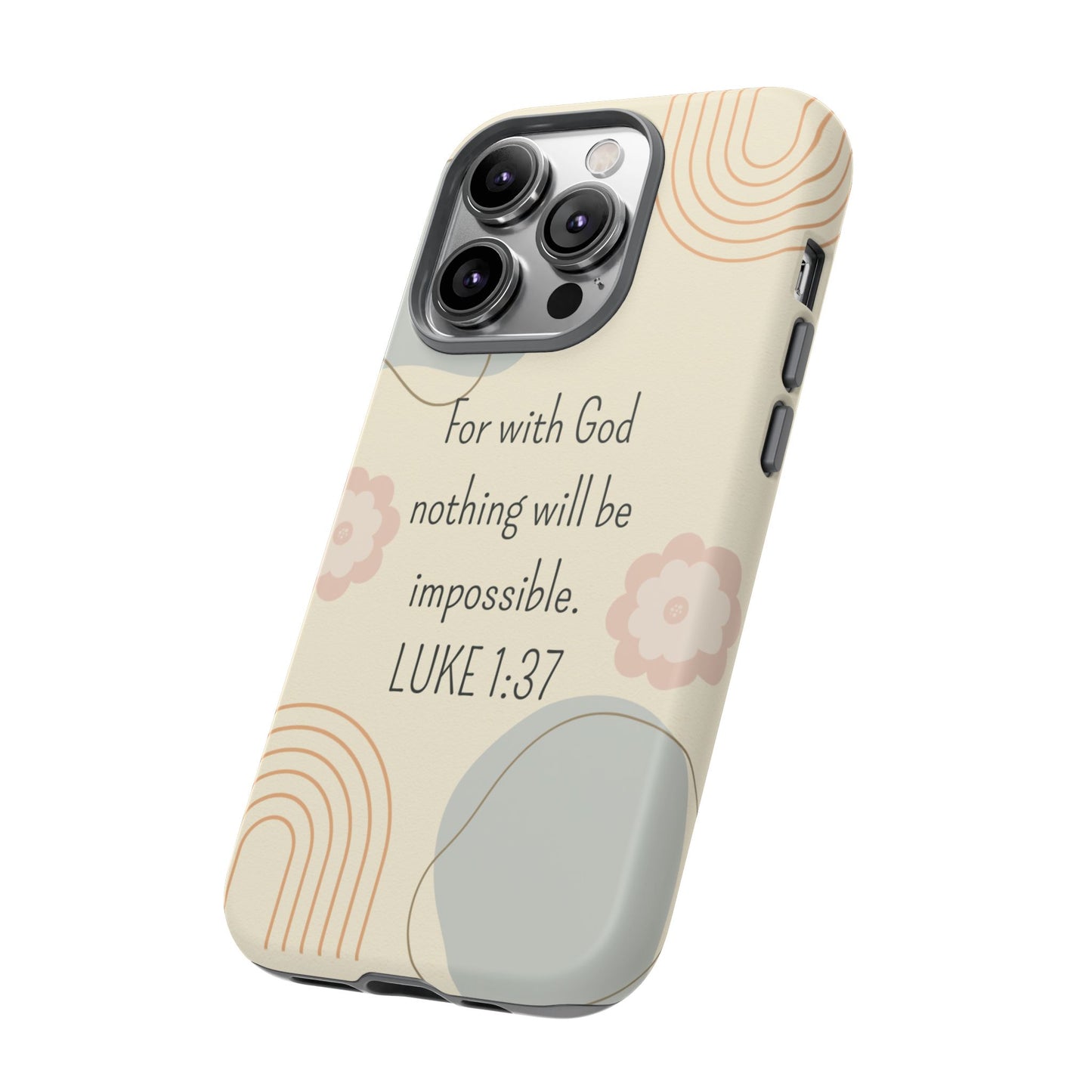 Luke 1:37 Phone Case