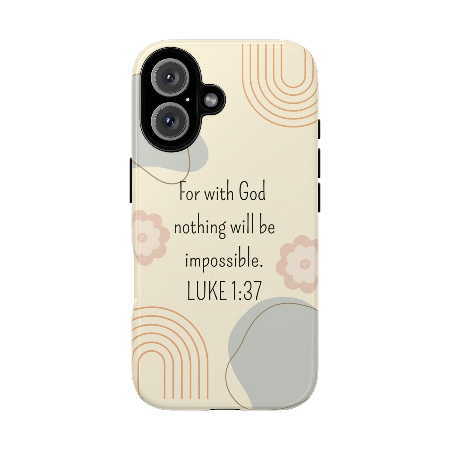 Luke 1:37 Phone Case