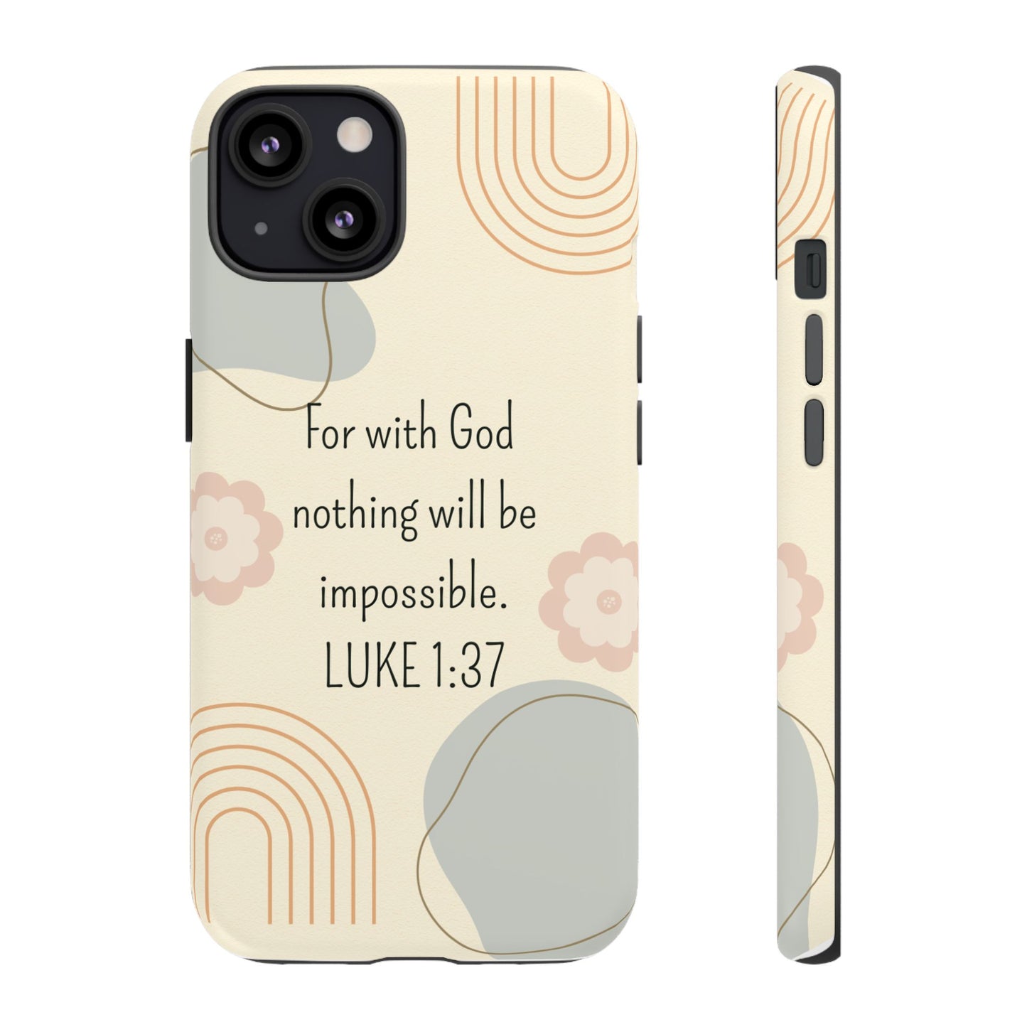 Luke 1:37 Phone Case