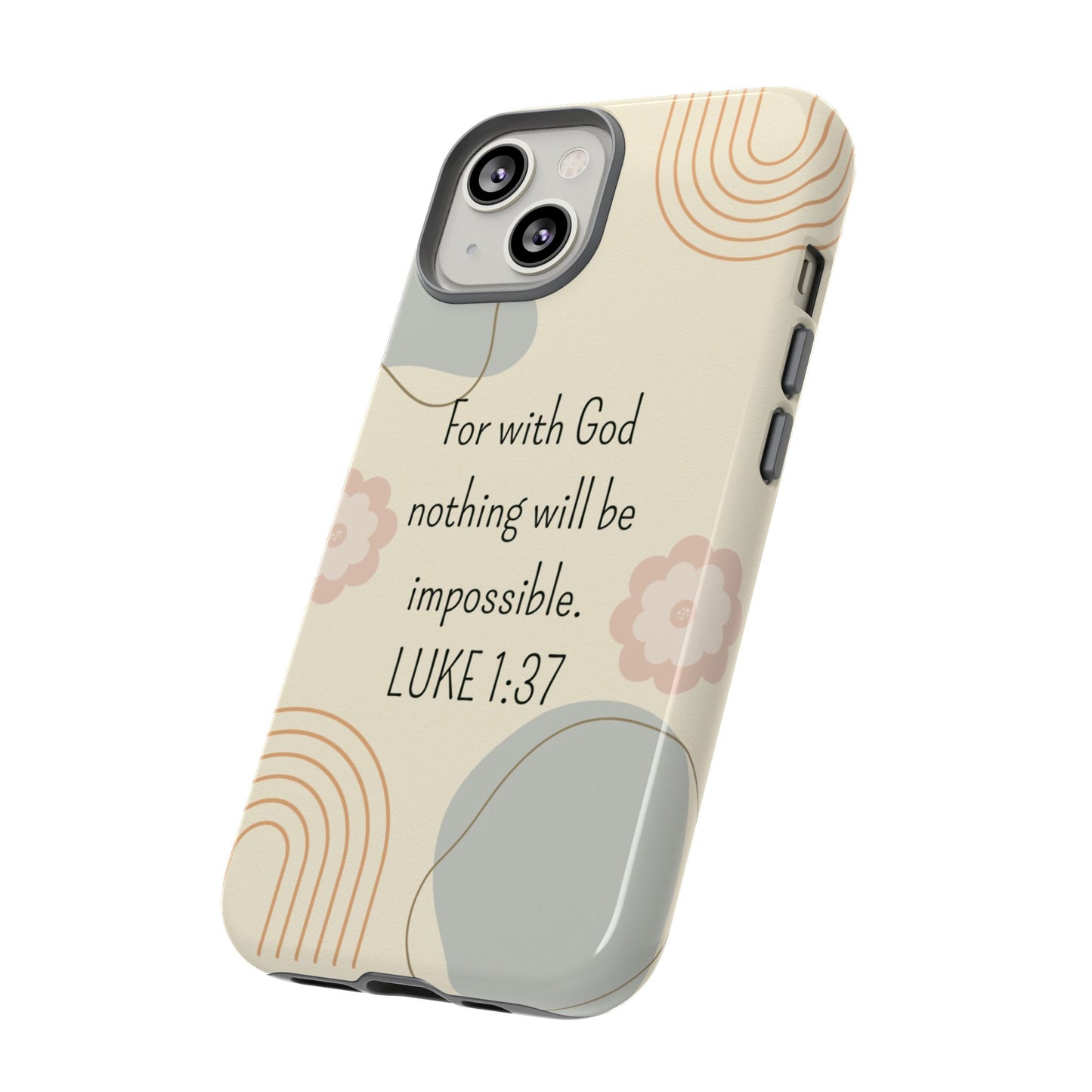 Luke 1:37 Phone Case
