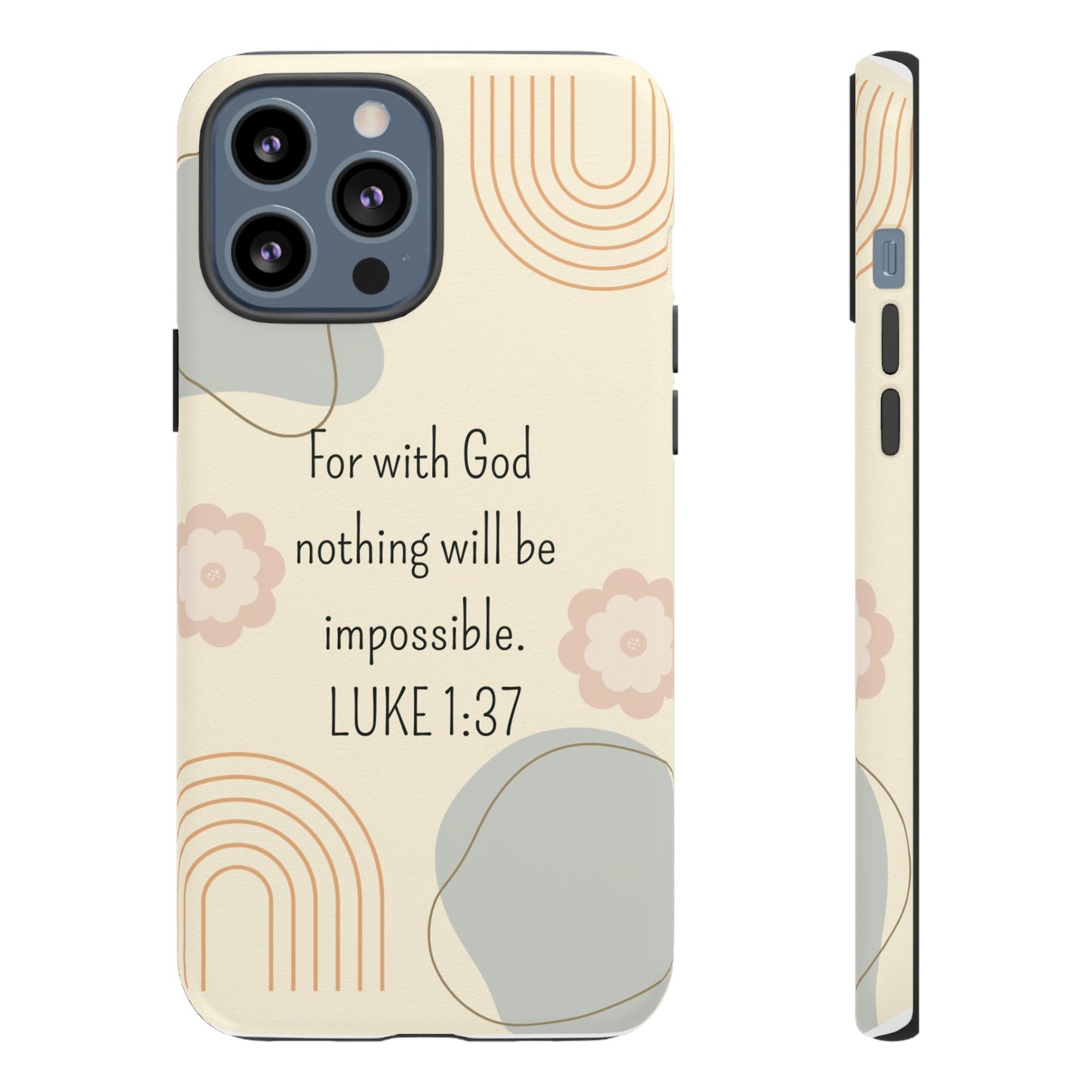 Luke 1:37 Phone Case