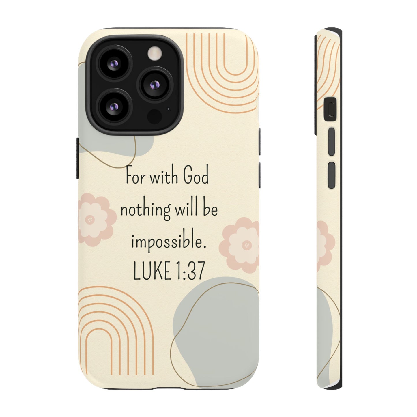 Luke 1:37 Phone Case