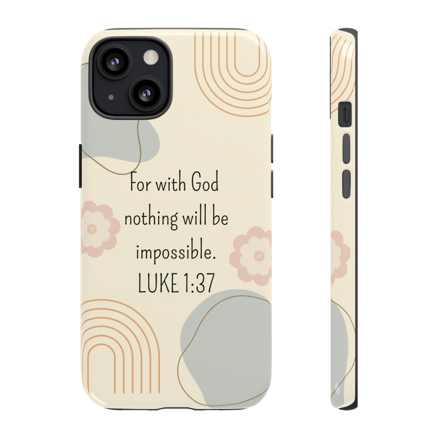 Luke 1:37 Phone Case