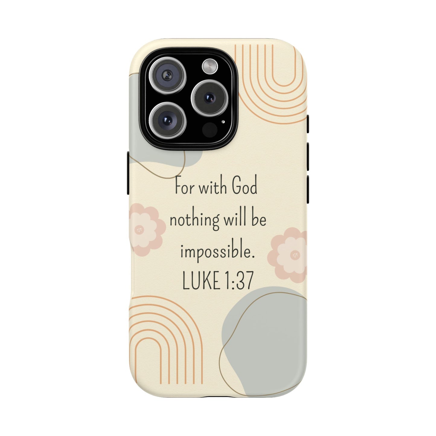 Luke 1:37 Phone Case