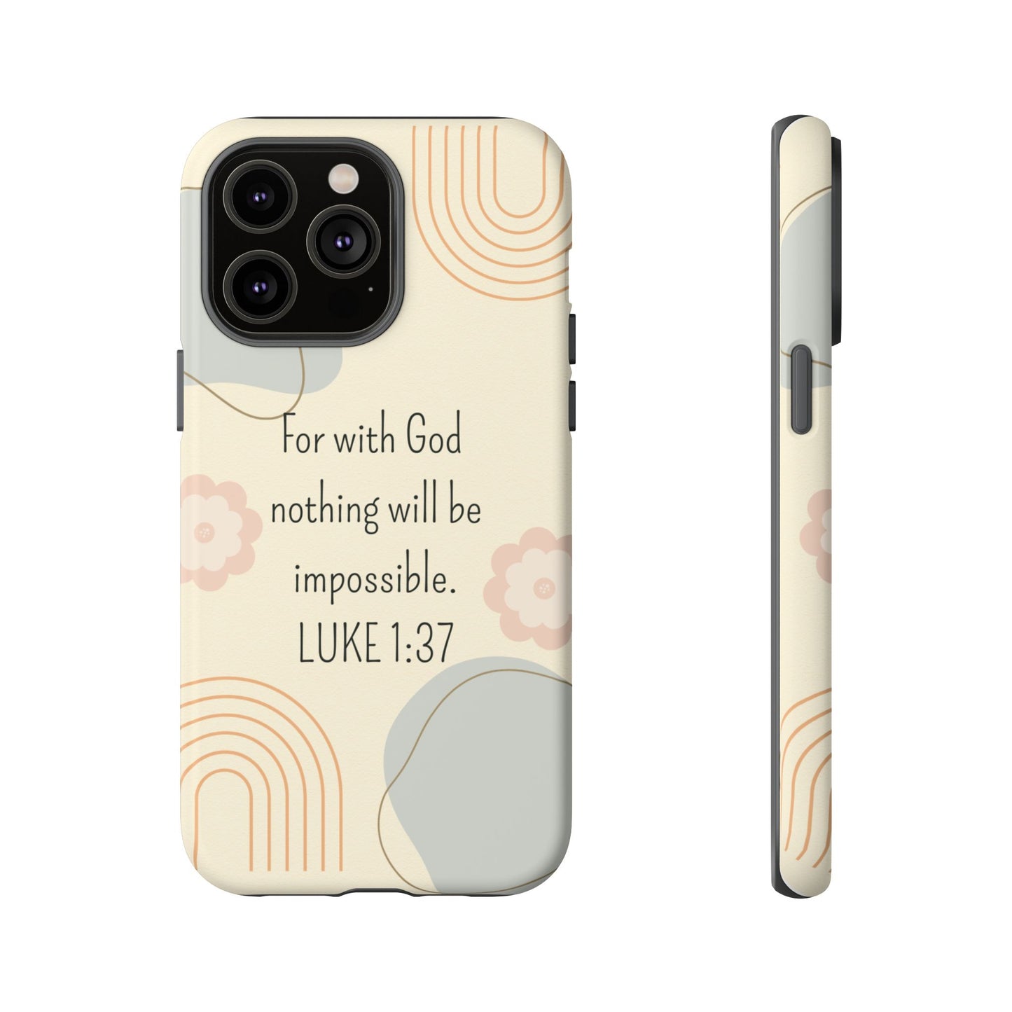 Luke 1:37 Phone Case