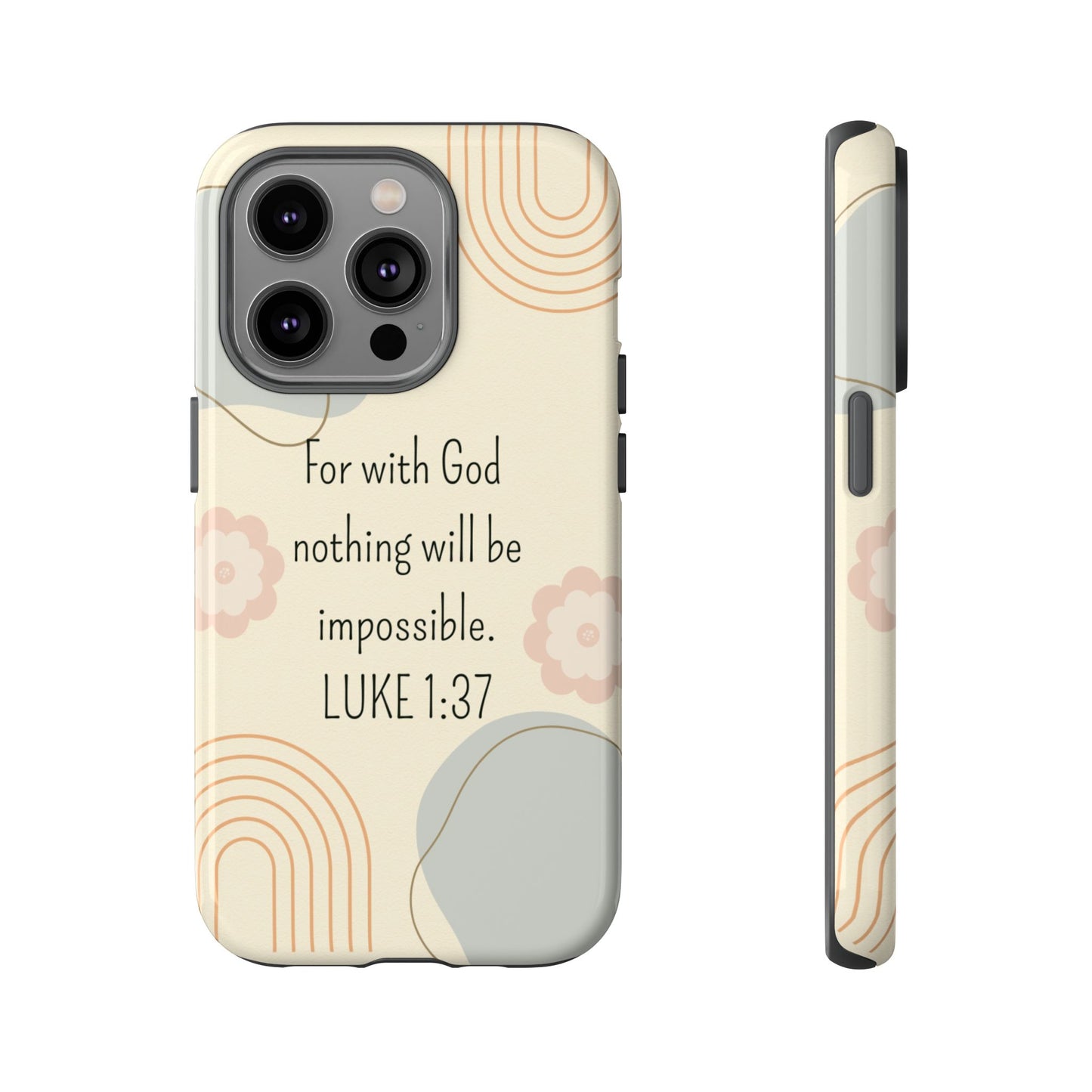Luke 1:37 Phone Case