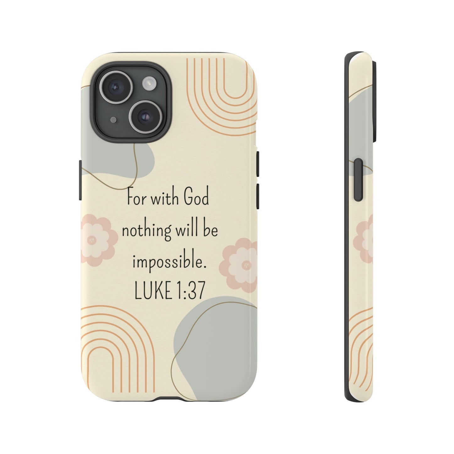 Luke 1:37 Phone Case