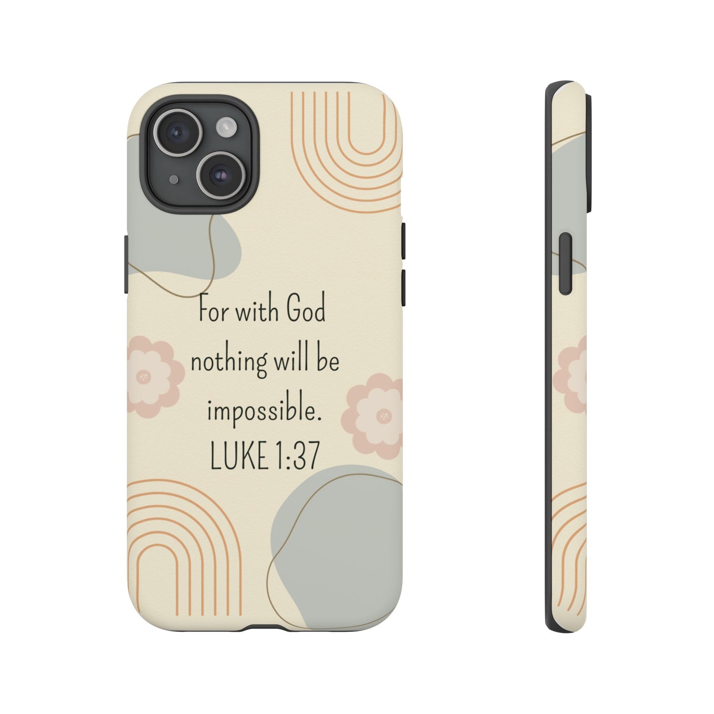 Luke 1:37 Phone Case