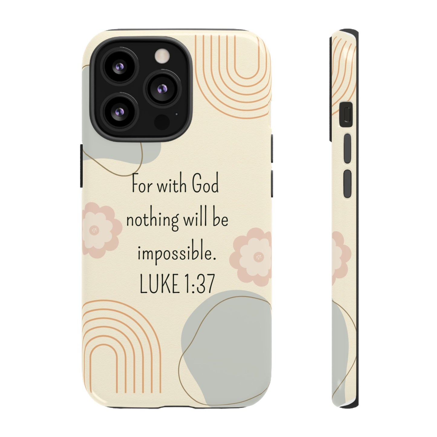 Luke 1:37 Phone Case